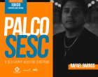 Primeiro Palco Sesc de julho tem rock e pop com Rafael Barros